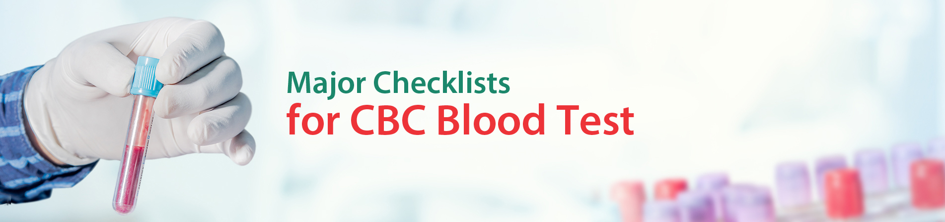 CBC Blood Test: All Major Checklist & Cost in Kolkata Which Definitely Help You