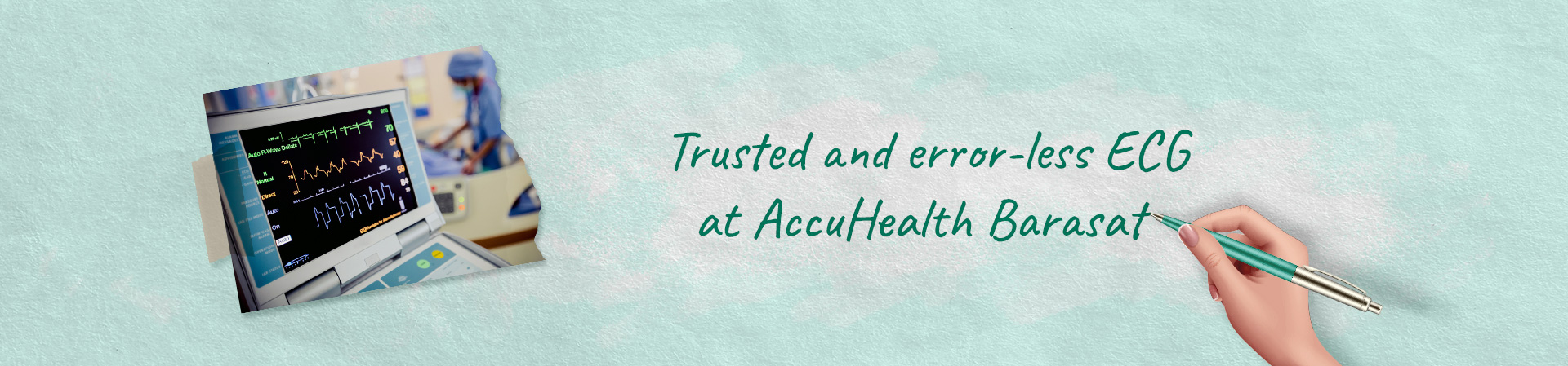 ECG Test in AccuHealth Barasat: The Simplest & Fastest Tests Used to Evaluate Your Heart