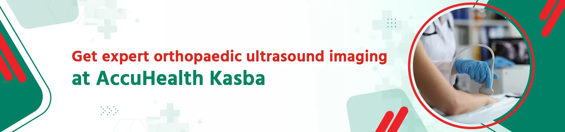 Need USG for Orthopaedic Issues? Get Advanced USG Scans in Kasba