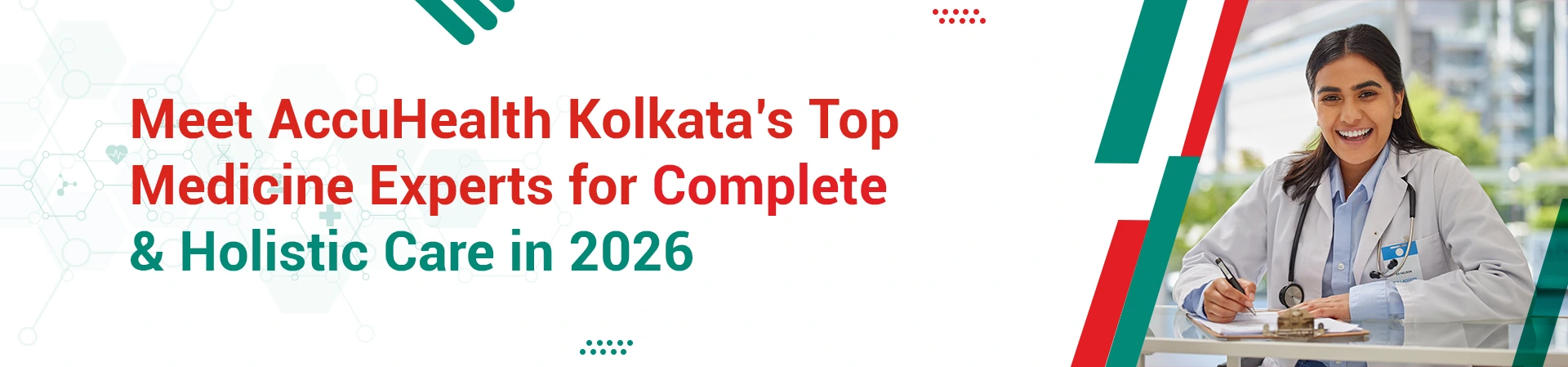 Meet the Experts: Top 10 Medicine Doctors at AccuHealth Kolkata (2026) for Holistic Care